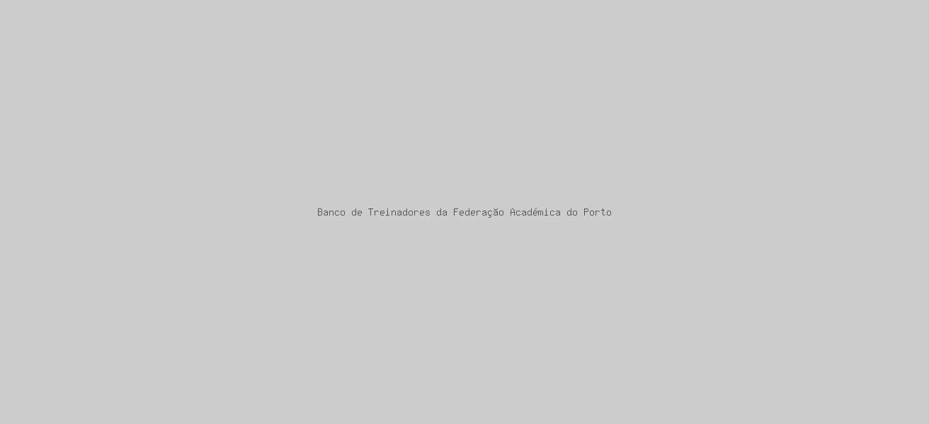 Banco de Treinadores da Federação Académica do Porto